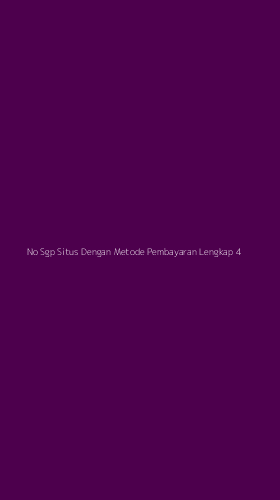 Tampilan Antarmuka Aplikasi No Sgp Situs Dengan Metode Pembayaran Lengkap - 4