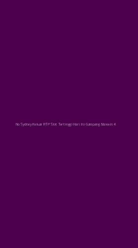 Tampilan Antarmuka Aplikasi No Sydney Keluar Rtp Slot Tertinggi Hari Ini Gampang Maxwin - 4