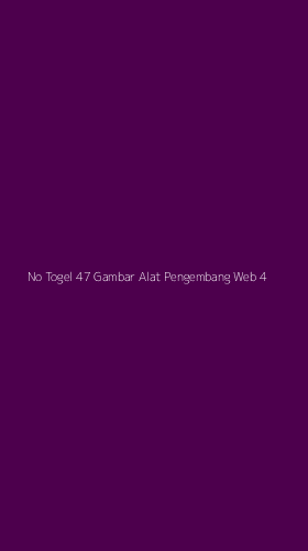 Tampilan Antarmuka Aplikasi No Togel 47 Gambar Alat Pengembang Web - 4