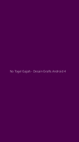 Tampilan Antarmuka Aplikasi No Togel Gajah - Desain Grafis Android - 4
