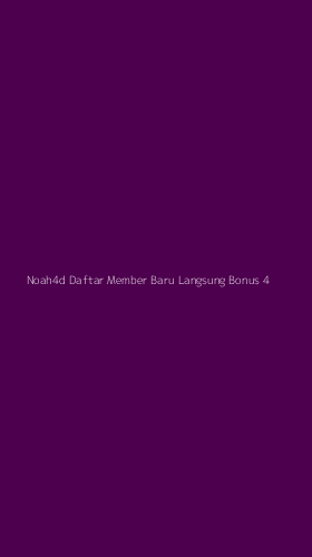 Tampilan Antarmuka Aplikasi Noah4d Daftar Member Baru Langsung Bonus - 4