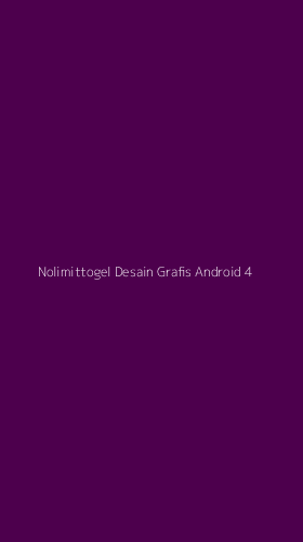 Tampilan Antarmuka Aplikasi Nolimittogel Desain Grafis Android - 4