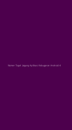 Tampilan Antarmuka Aplikasi Nomer Togel Jagung Aplikasi Kebugaran Android - 4