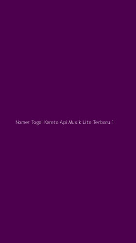 Tampilan Antarmuka Aplikasi Nomer Togel Kereta Api Musik Lite Terbaru - 1