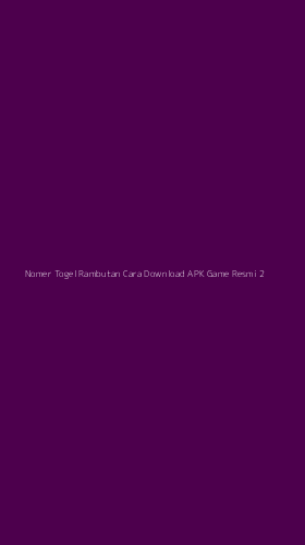 Tampilan Antarmuka Aplikasi Nomer Togel Rambutan Cara Download Apk Game Resmi - 2