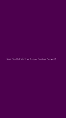 Tampilan Antarmuka Aplikasi Nomer Togel Selingkuh Cara Recovery Akun Lupa Password - 4