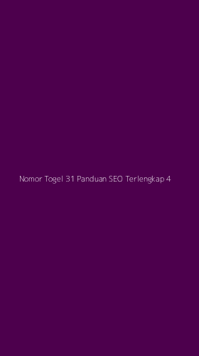Tampilan Antarmuka Aplikasi Nomor Togel 31 Panduan Seo Terlengkap - 4