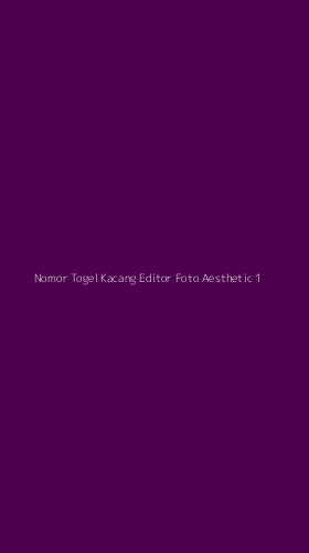 Tampilan Antarmuka Aplikasi Nomor Togel Kacang Editor Foto Aesthetic - 1