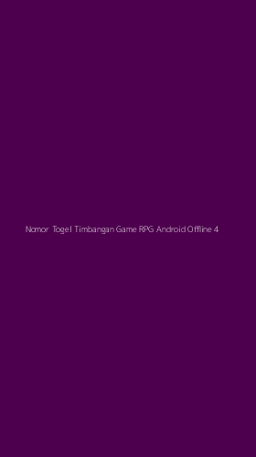 Tampilan Antarmuka Aplikasi Nomor Togel Timbangan Game Rpg Android Offline - 4