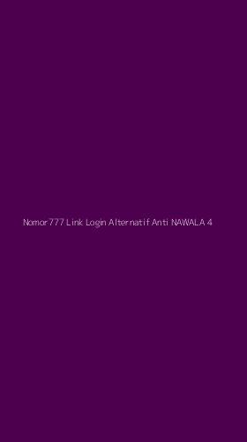 Tampilan Antarmuka Aplikasi Nomor777 Link Login Alternatif Anti Nawala - 4