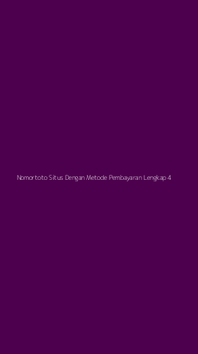 Tampilan Antarmuka Aplikasi Nomortoto Situs Dengan Metode Pembayaran Lengkap - 4