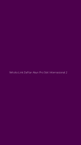 Tampilan Antarmuka Aplikasi Nrtoto Link Daftar Akun Pro Slot Internasional - 2