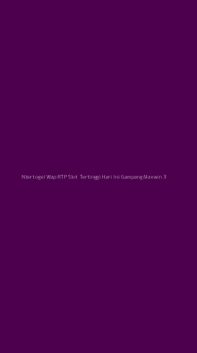 Tampilan Antarmuka Aplikasi Ntertogel Wap Rtp Slot Tertinggi Hari Ini Gampang Maxwin - 3