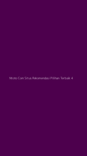 Tampilan Antarmuka Aplikasi Ntoto Com Situs Rekomendasi Pilihan Terbaik - 4