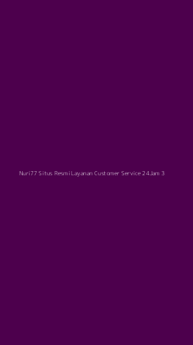 Tampilan Antarmuka Aplikasi Nuri77 Situs Resmi Layanan Customer Service 24jam - 3