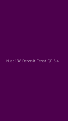 Tampilan Antarmuka Aplikasi Nusa138 Deposit Cepat Qris - 4