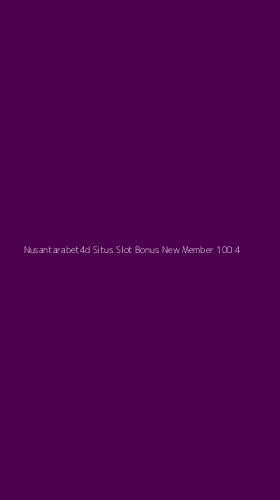 Tampilan Antarmuka Aplikasi Nusantarabet4d Situs Slot Bonus New Member 100 - 4