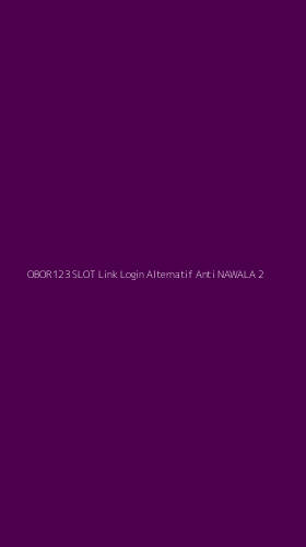 Tampilan Antarmuka Aplikasi Obor123 Slot Link Login Alternatif Anti Nawala - 2