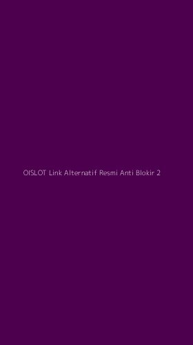 Tampilan Antarmuka Aplikasi Oislot Link Alternatif Resmi Anti Blokir - 2