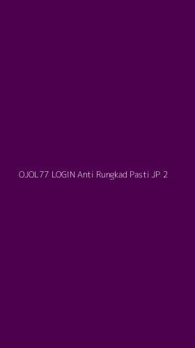 Tampilan Antarmuka Aplikasi Ojol77 Login Anti Rungkad Pasti Jp - 2