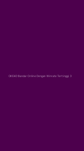 Tampilan Antarmuka Aplikasi Oke4d Bandar Online Dengan Winrate Tertinggi - 3