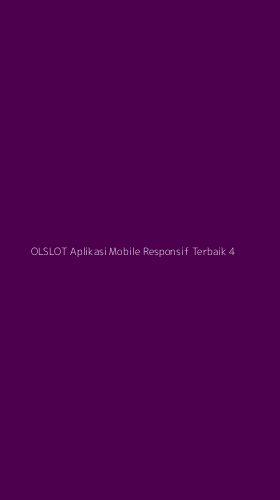 Tampilan Antarmuka Aplikasi Olslot Aplikasi Mobile Responsif Terbaik - 4