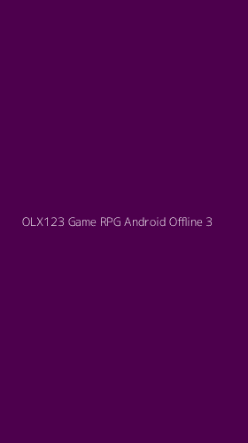Tampilan Antarmuka Aplikasi Olx123 Game Rpg Android Offline - 3