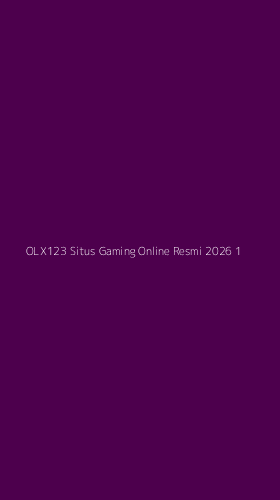 Tampilan Antarmuka Aplikasi Olx123 Situs Gaming Online Resmi 2026 - 1