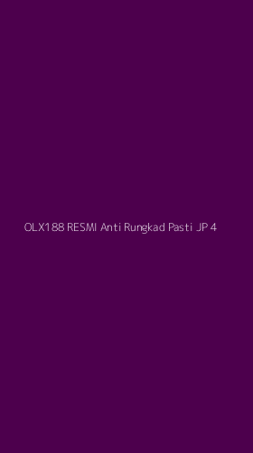 Tampilan Antarmuka Aplikasi Olx188 Resmi Anti Rungkad Pasti Jp - 4