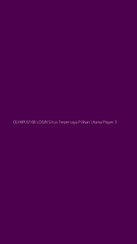 Tampilan Antarmuka Aplikasi Olympus168 Login Situs Terpercaya Pilihan Utama Player - 3
