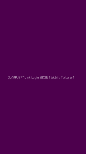 Tampilan Antarmuka Aplikasi Olympus77 Link Login Sbobet Mobile Terbaru - 4