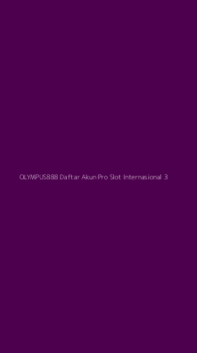 Tampilan Antarmuka Aplikasi Olympus888 Daftar Akun Pro Slot Internasional - 3