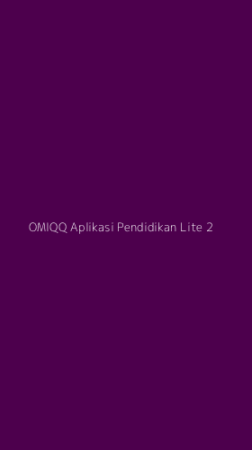 Tampilan Antarmuka Aplikasi Omiqq Aplikasi Pendidikan Lite - 2