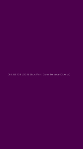 Tampilan Antarmuka Aplikasi Online138 Login Situs Multi Game Terbesar Di Asia - 2