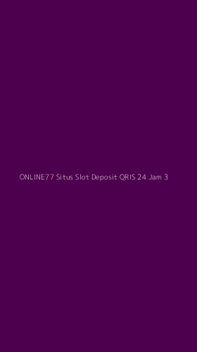 Tampilan Antarmuka Aplikasi Online77 Situs Slot Deposit Qris 24 Jam - 3