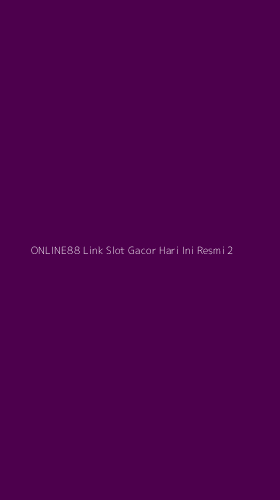 Tampilan Antarmuka Aplikasi Online88 Link Slot Gacor Hari Ini Resmi - 2