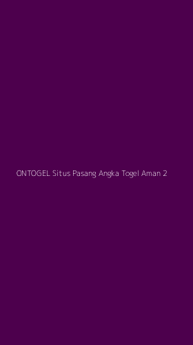 Tampilan Antarmuka Aplikasi Ontogel Situs Pasang Angka Togel Aman - 2