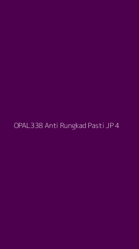 Tampilan Antarmuka Aplikasi Opal338 Anti Rungkad Pasti Jp - 4