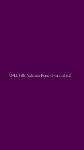 Tampilan Antarmuka Aplikasi Oplet88 Aplikasi Pendidikan Lite - 2