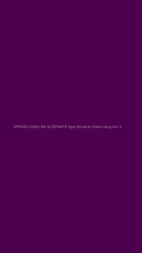 Tampilan Antarmuka Aplikasi Oppa99 Login Link Alternatif Agen Roulette Online Uang Asli - 3