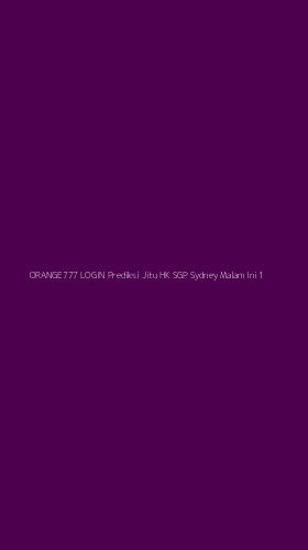 Tampilan Antarmuka Aplikasi Orange777 Login Prediksi Jitu Hk Sgp Sydney Malam Ini - 1