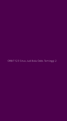 Tampilan Antarmuka Aplikasi Orbit123 Situs Judi Bola Odds Tertinggi - 2