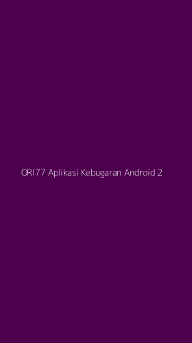 Tampilan Antarmuka Aplikasi Ori77 Aplikasi Kebugaran Android - 2