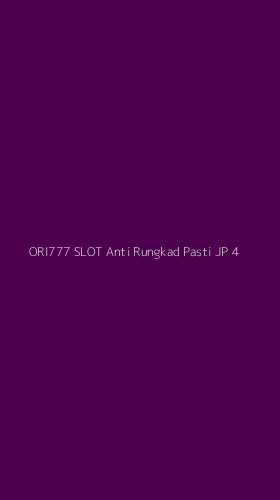 Tampilan Antarmuka Aplikasi Ori777 Slot Anti Rungkad Pasti Jp - 4