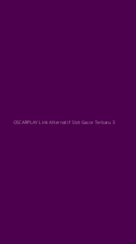Tampilan Antarmuka Aplikasi Oscarplay Link Alternatif Slot Gacor Terbaru - 3