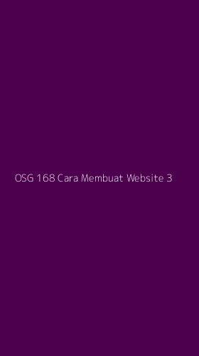 Tampilan Antarmuka Aplikasi Osg 168 Cara Membuat Website - 3