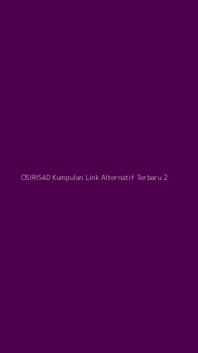 Tampilan Antarmuka Aplikasi Osiris4d Kumpulan Link Alternatif Terbaru - 2