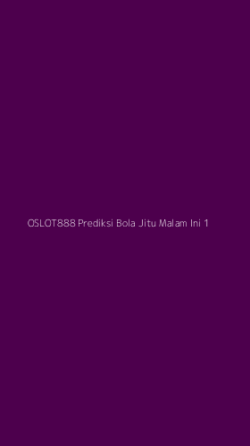 Tampilan Antarmuka Aplikasi Oslot888 Prediksi Bola Jitu Malam Ini - 1