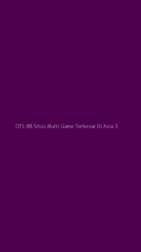 Tampilan Antarmuka Aplikasi Ots 88 Situs Multi Game Terbesar Di Asia - 3