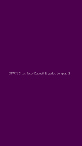 Tampilan Antarmuka Aplikasi Otw77 Situs Togel Deposit E Wallet Lengkap - 3